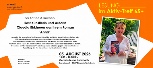 Lesung mit Künstlerin und Autorin Claudia Birkheuer aus ihrem Roman „Anna“ am 5. August 2026 im Gemeindesaal Unterbach in Düsseldorf