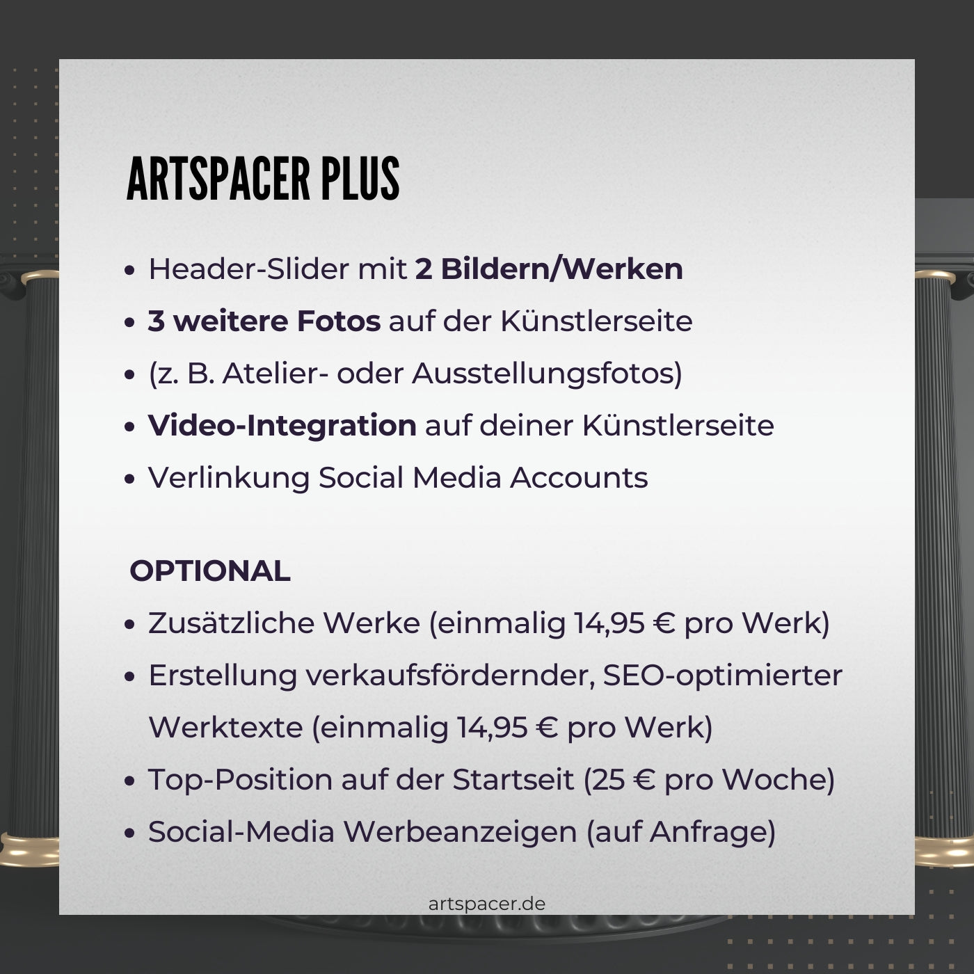 Das Bild bewirbt die Künstler Plus-Mitgliedschaft bei ARTSPACER.  Es sind die Vorteile der Mitgliedschaft im Detail aufgelistet: Anzahl der neuen Kunstwerke pro Jahr, erhöhte Sichtbarkeit in sozialen Medien und Unterstützung der Künstlerpersönlichkeit. 