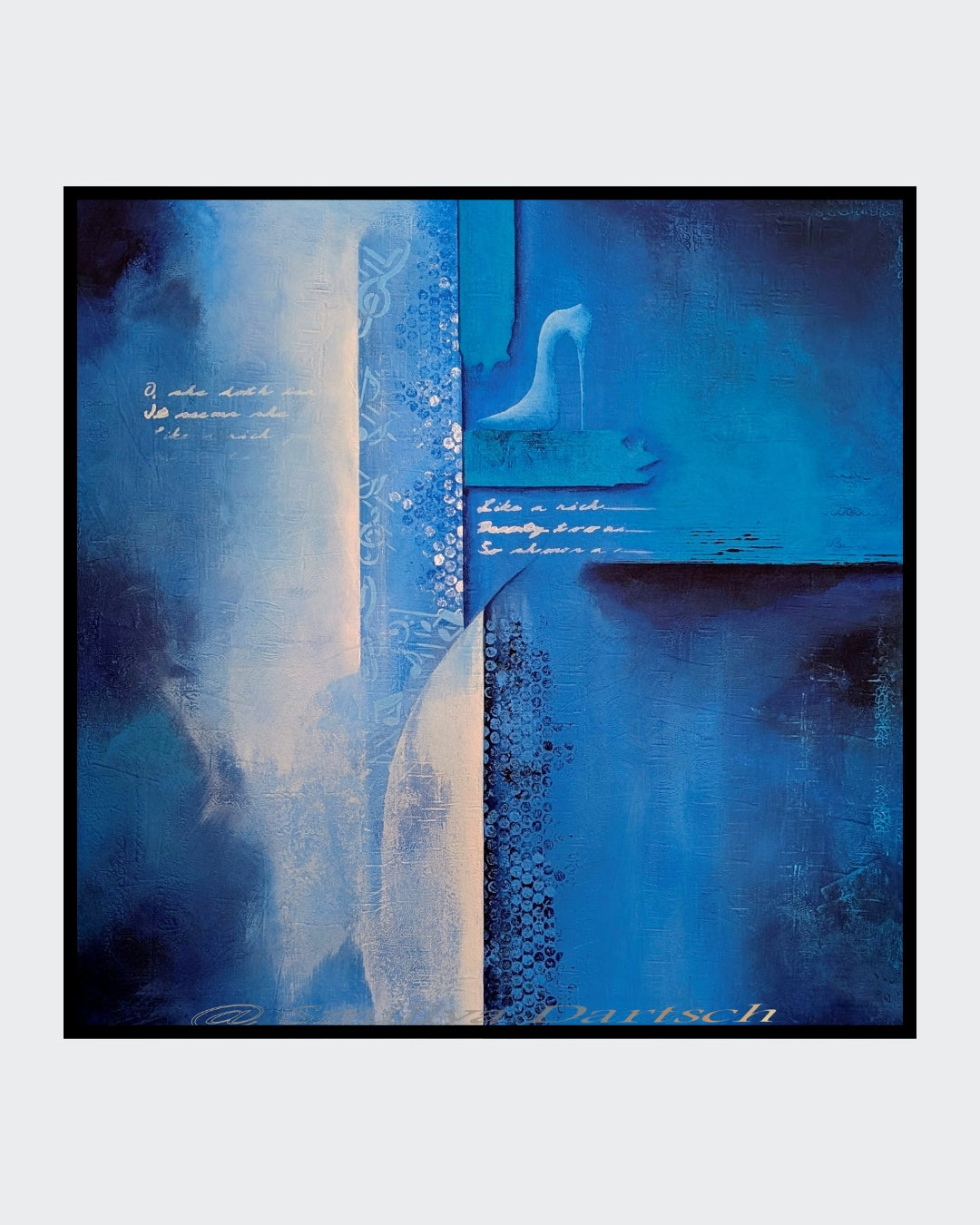 „PERFEKT UNPERFEKT“ von Smillya Dartsch: abstraktes Acrylgemälde in Blautönen mit strukturierten Flächen, angedeuteter Schrift und stilisiertem High Heel.