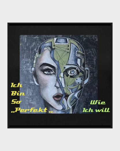 Ein schwarzes Langarmshirt mit einem Kunstwerk auf der Vorderseite. Das Motiv zeigt ein stilisiertes Gesicht, halb menschlich, halb futuristisch, mit der gelb-grünen Botschaft „Ich bin so 'PERFEKT' wie ich will“.
